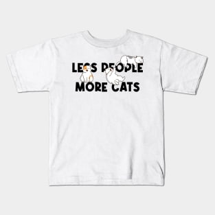 Less People More Cats Kids T-Shirt